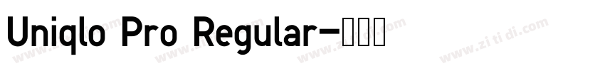 Uniqlo Pro Regular字体转换